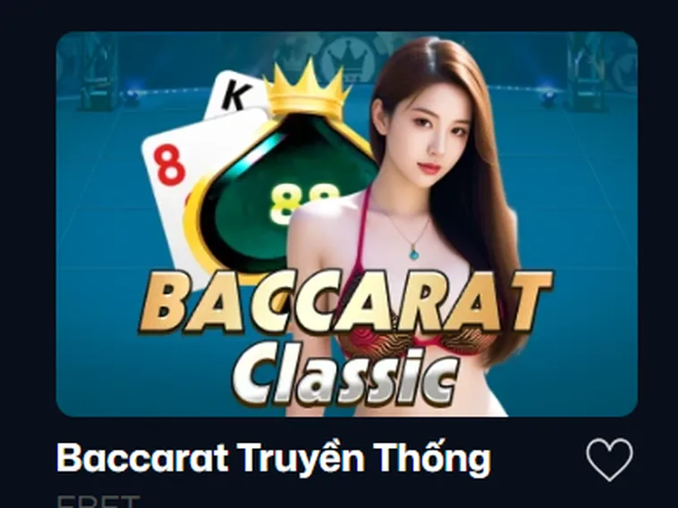 Trải Nghiệm Đỉnh Cao Baccarat Truyền Thống Tại VaoBet Với Tỷ Lệ Thắng Khủng